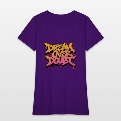Dream over Doubt - Women's T-Shirt - purple