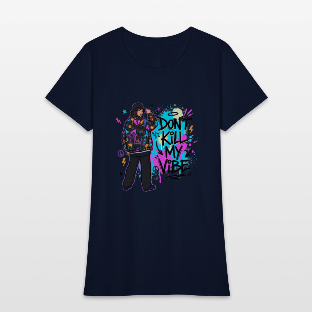 Don't Kill My Vibe - Graffiti Women's T-Shirt - navy