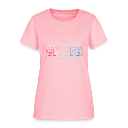 Stay Strong - Women's T-Shirt - pink