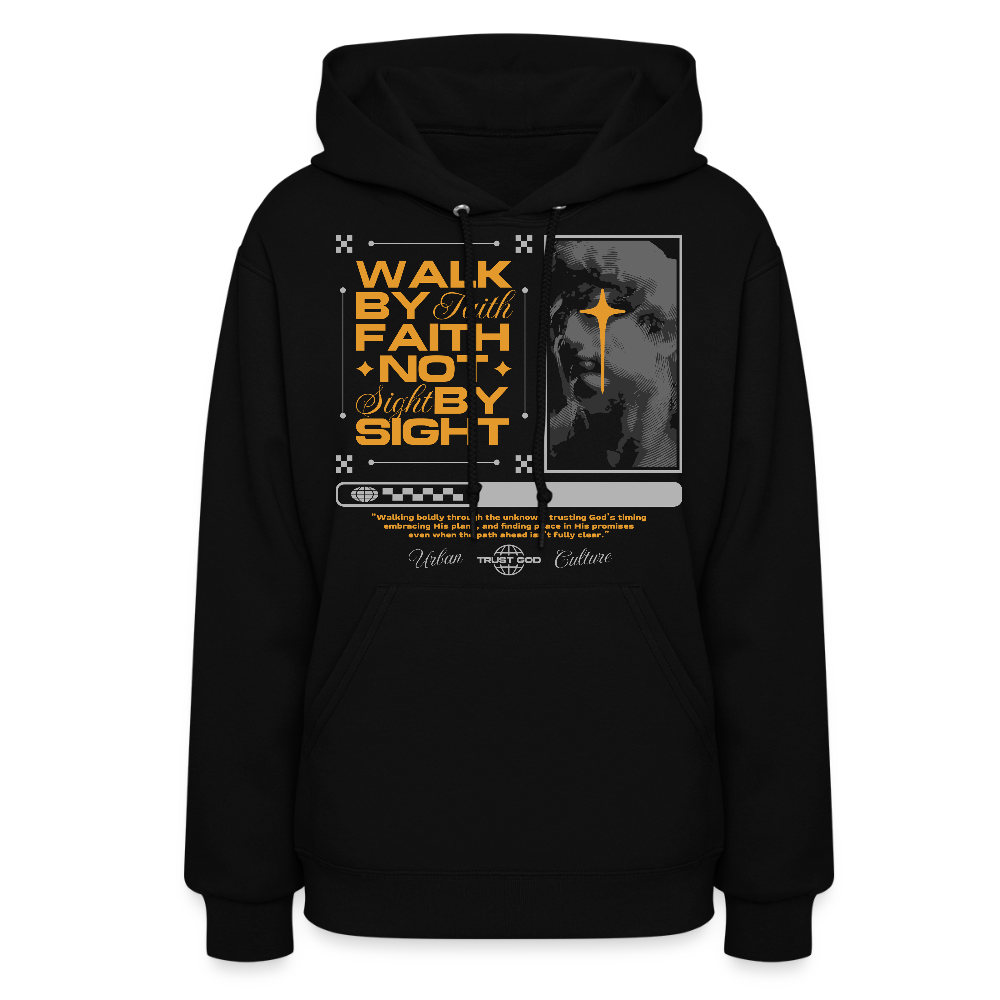 Walk By Faith - Women's Hoodie - black