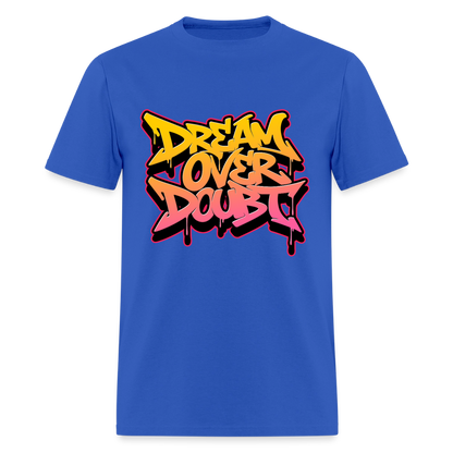 Dream Over Doubt - Graffiti Men's T-Shirt - royal blue