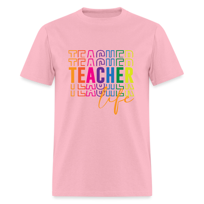 Teacher Life - T-Shirt - pink