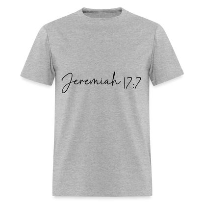Jeremiah 17:7 - men's t-shirt - heather gray