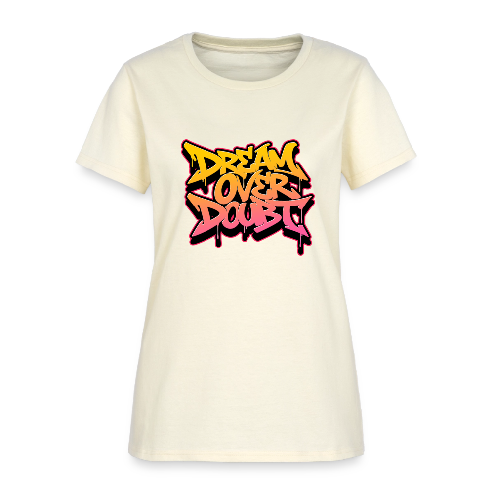 Dream over Doubt - Women's T-Shirt - off white