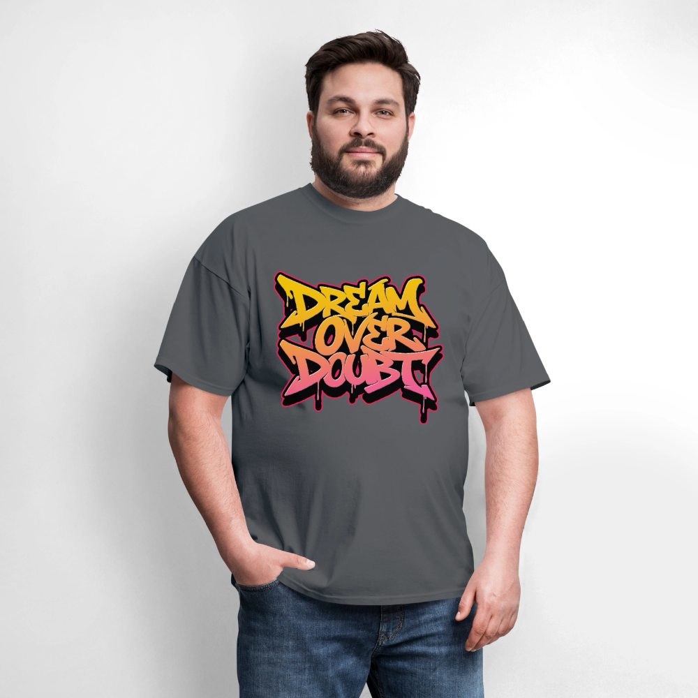 Dream Over Doubt - Graffiti Men's T-Shirt - charcoal