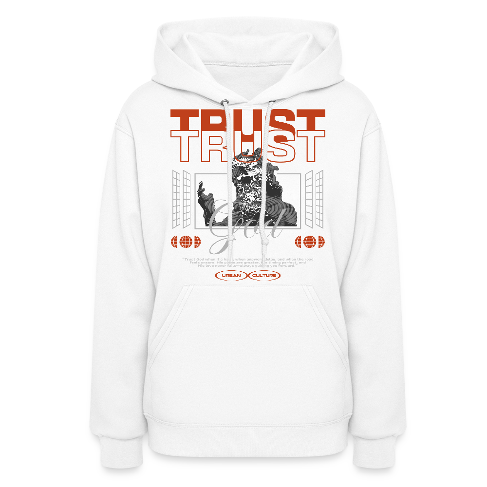 Trust God - Women's Hoodie - white