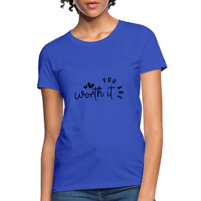 Worth it - Women's T-Shirt - royal blue