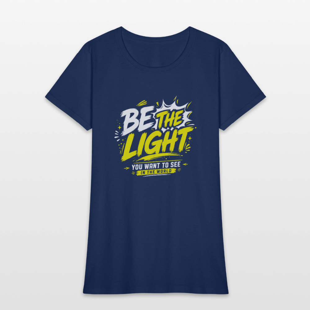 Be the Light -  Women's T-Shirt -  blue dusk