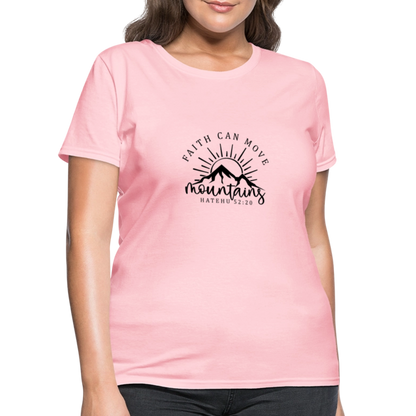 Faith Can - Women's T-Shirt - pink