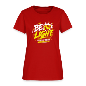 Be the Light -  Women's T-Shirt - red