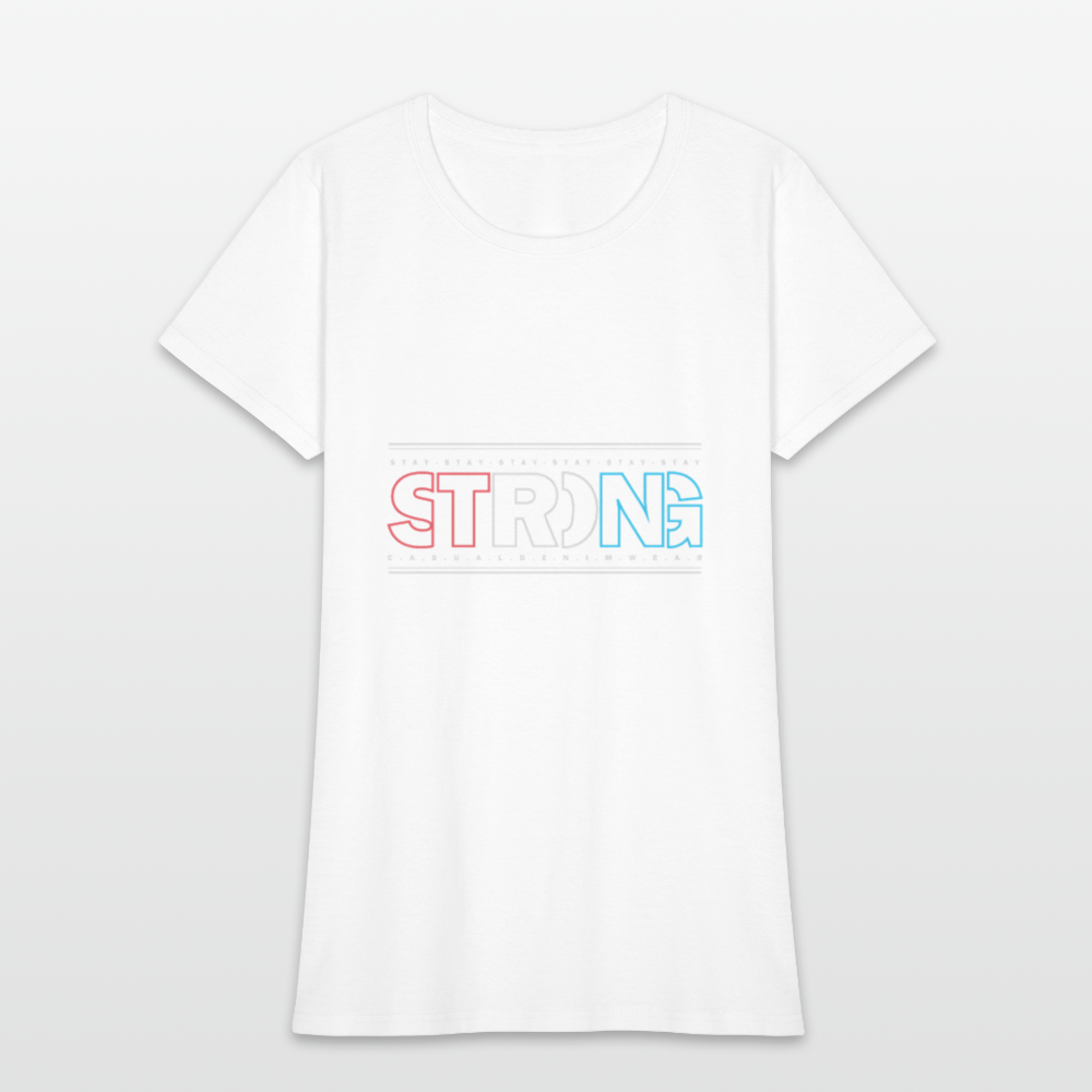 Stay Strong - Women's T-Shirt - white