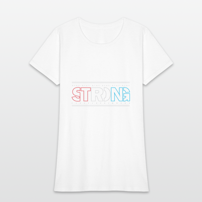 Stay Strong - Women's T-Shirt - white