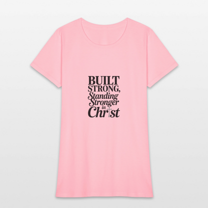 Strong in Christ  - Women's T-Shirt - pink