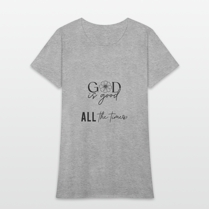 God is Good-Women's short Sleeve T-Shirt - heather gray