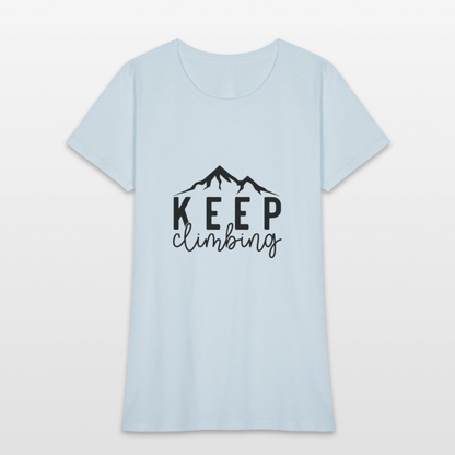 Keep climbing - Women's T-Shirt - light blue