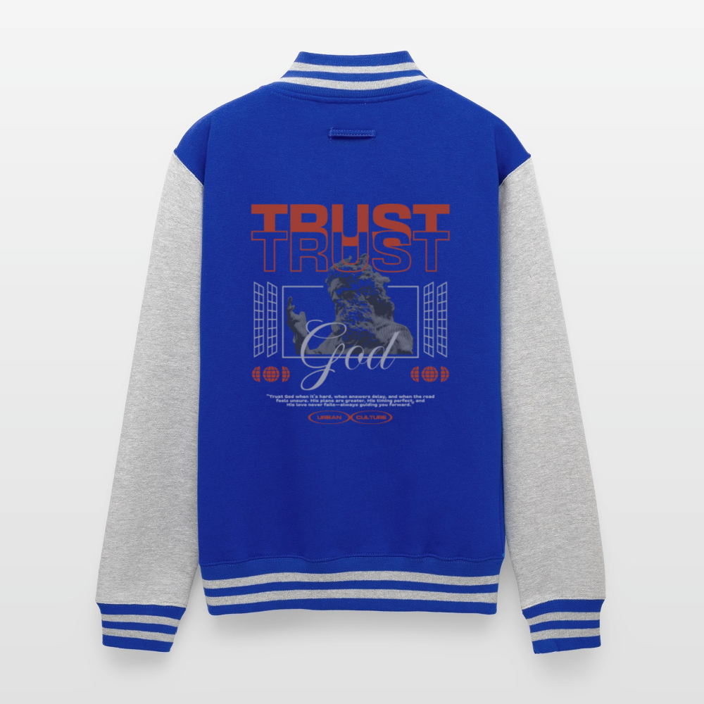 Trust god - Letterman Jacket - royal/heather grey