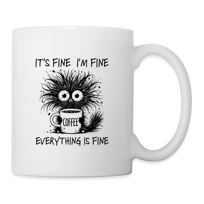 Everything is Fine - coffee cup - white