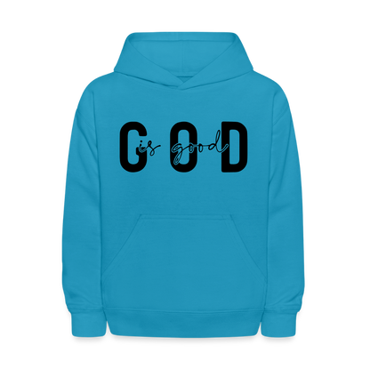 God is Good - kids hoodie - turquoise