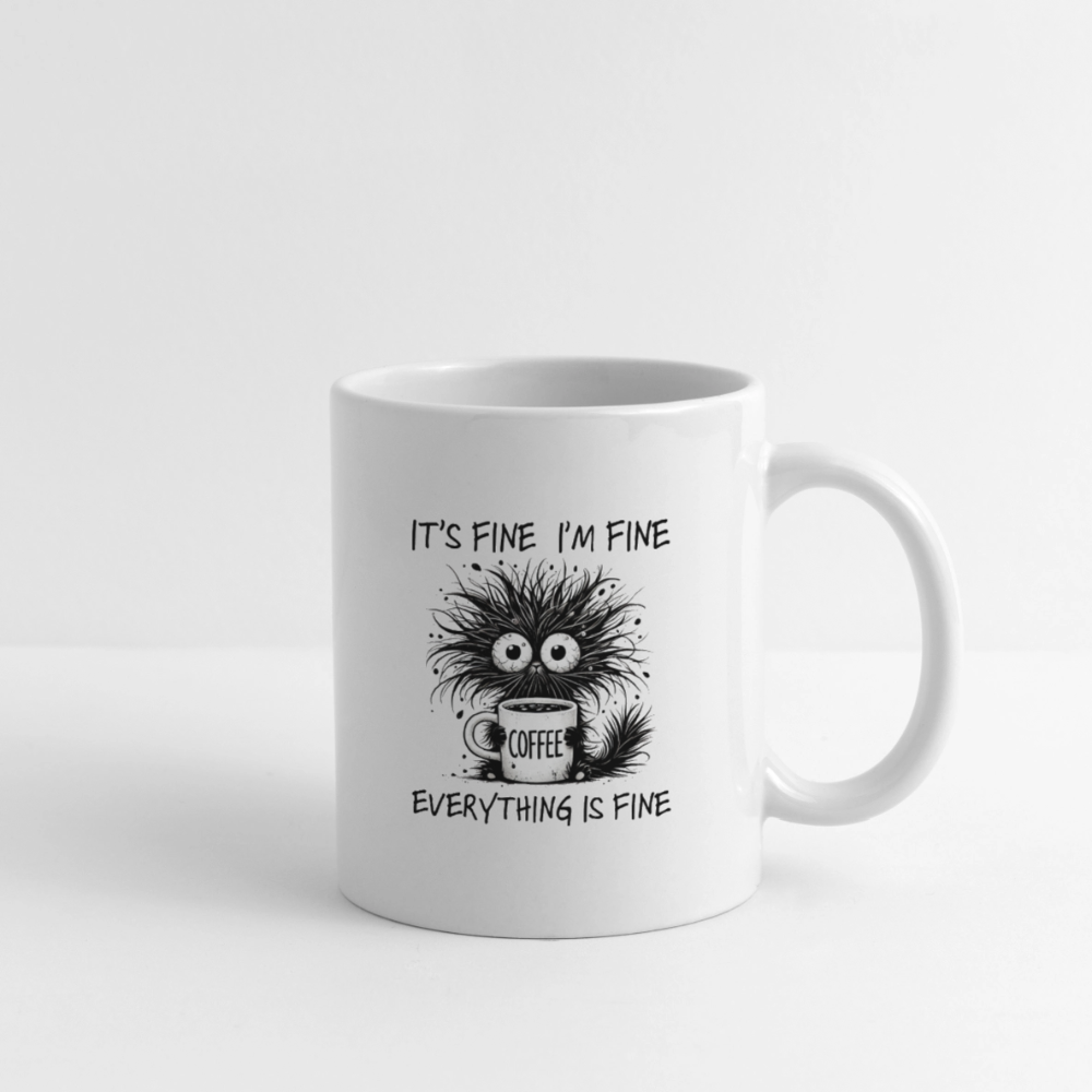 Everything is Fine - coffee cup - white