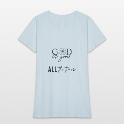 God is Good-Women's short Sleeve T-Shirt - light blue