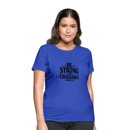 Be strong - Women's T-Shirt - royal blue