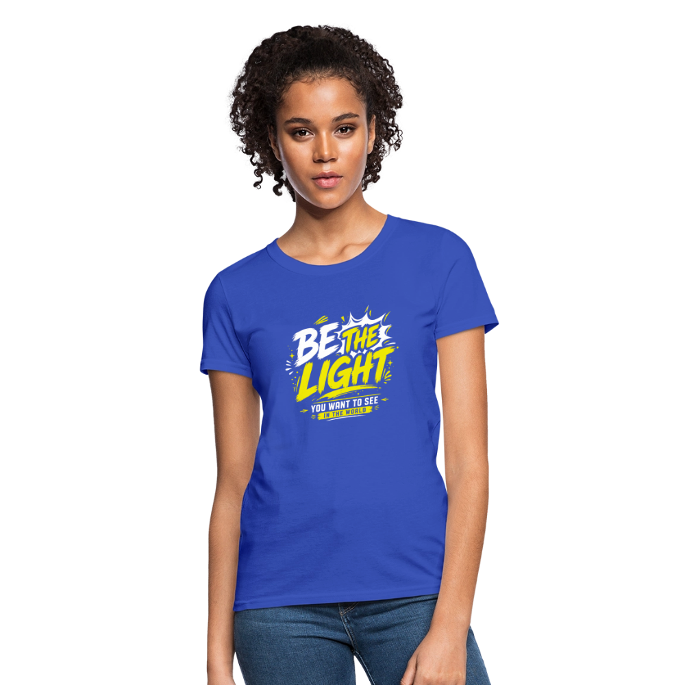 Be the Light -  Women's T-Shirt - royal blue