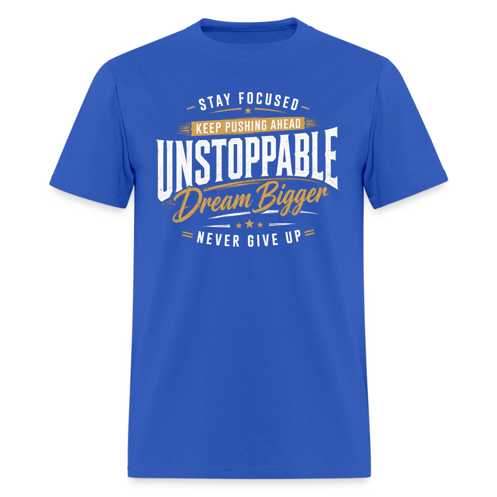 Be Unstoppable - Men's T-Shirt - royal blue