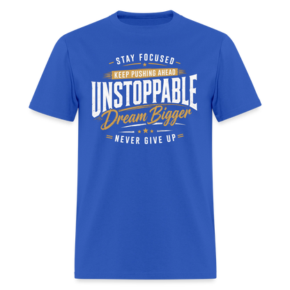Be Unstoppable - Men's T-Shirt - royal blue