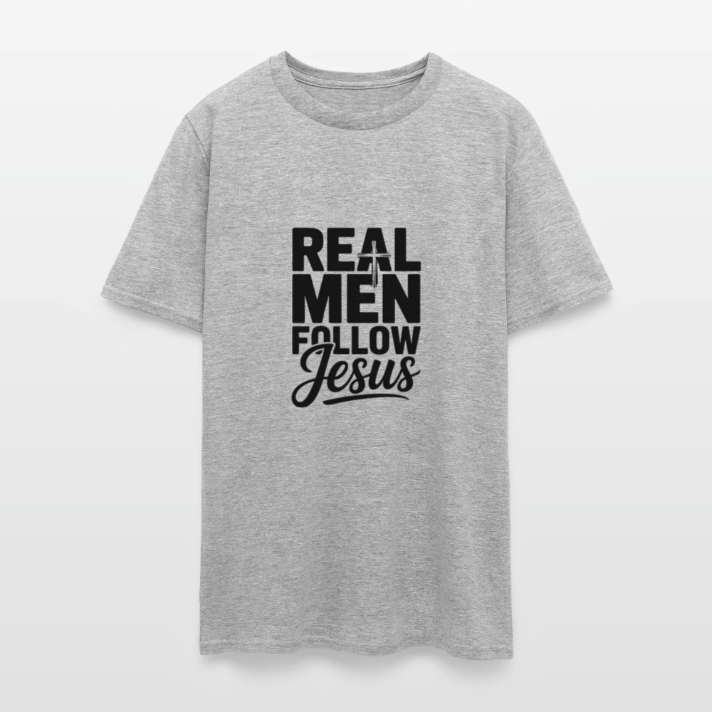 Real Men -  men's T-Shirt - heather gray