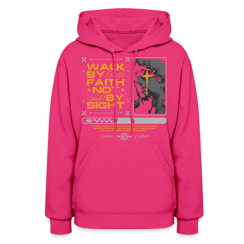 Walk By Faith - Women's Hoodie - fuchsia