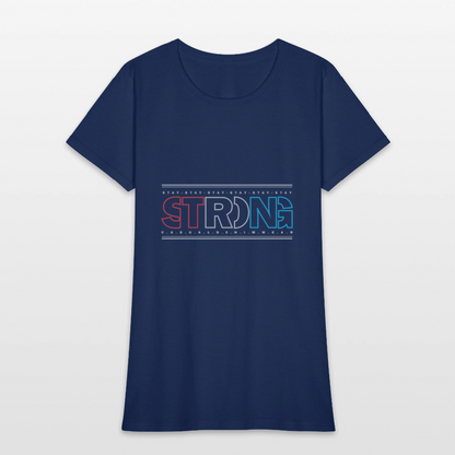 Stay Strong - Women's T-Shirt -  blue dusk