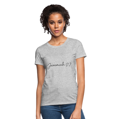 Jeremiah 17:7 - Women's T-Shirt - heather gray
