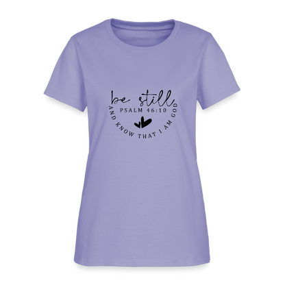 Be Still - Women's T-Shirt - lavender