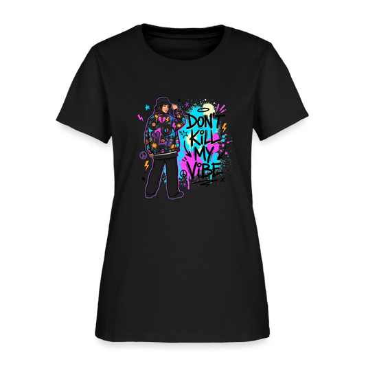 Don't Kill My Vibe - Graffiti Women's T-Shirt - black