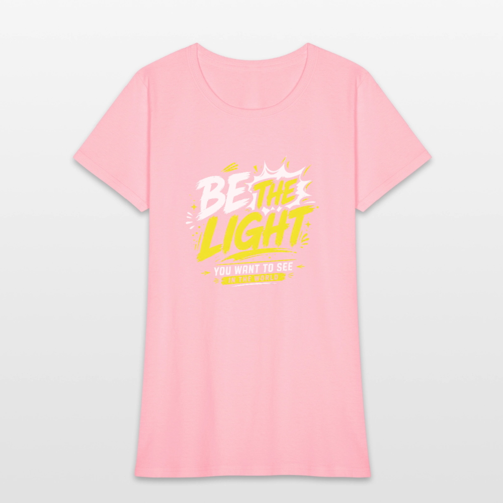 Be the Light -  Women's T-Shirt - pink