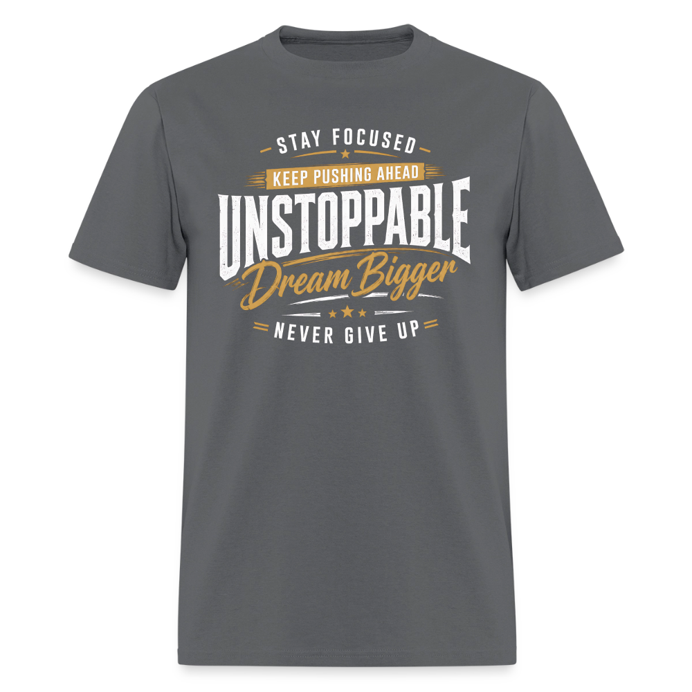 Be Unstoppable - Men's T-Shirt - charcoal