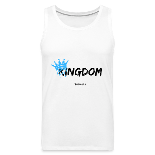 Kingdom Business - Men’s Premium Tank - white