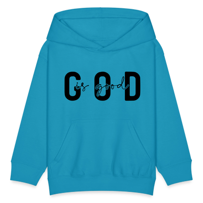 God is Good - kids hoodie - turquoise