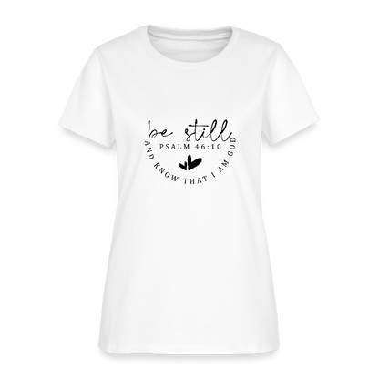 Be Still - Women's T-Shirt - white