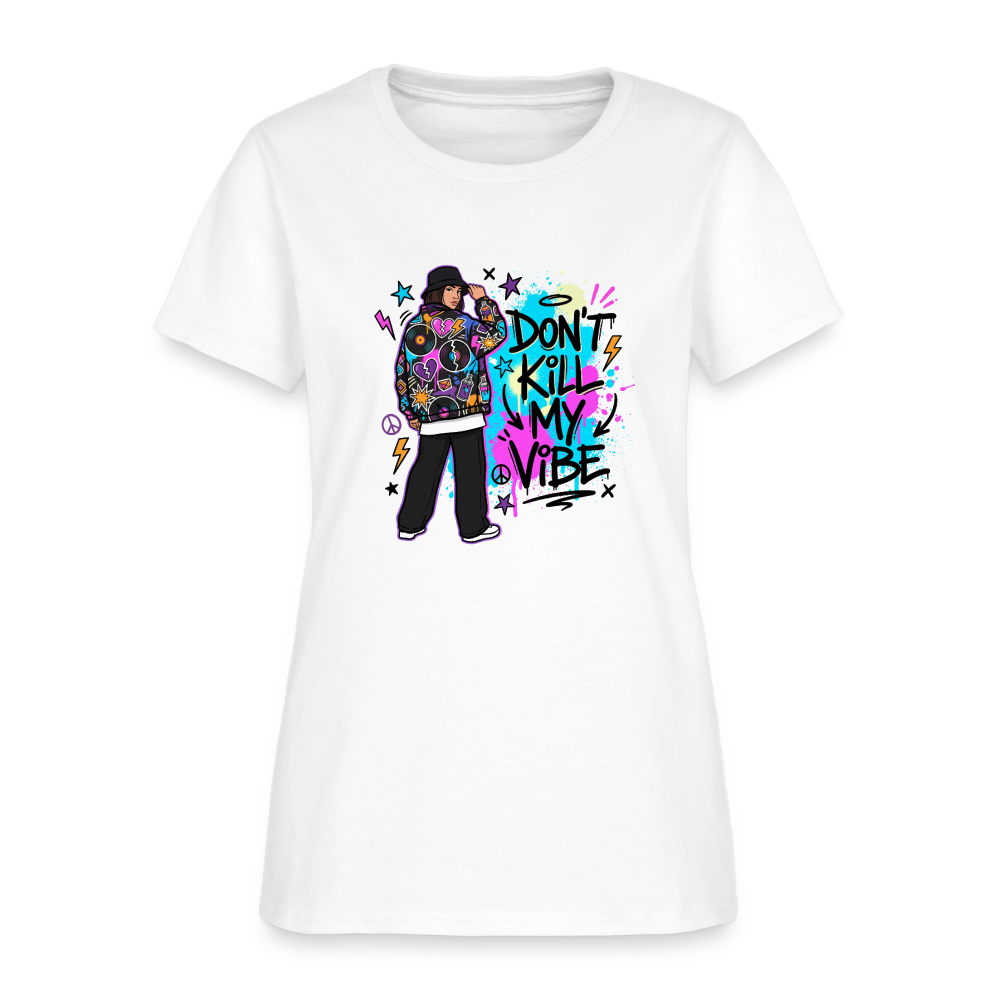 Don't Kill My Vibe - Graffiti Women's T-Shirt - white