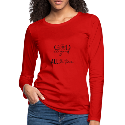 God is Good - Women's  Long Sleeve T-Shirt - red