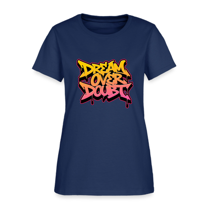 Dream over Doubt - Women's T-Shirt -  blue dusk
