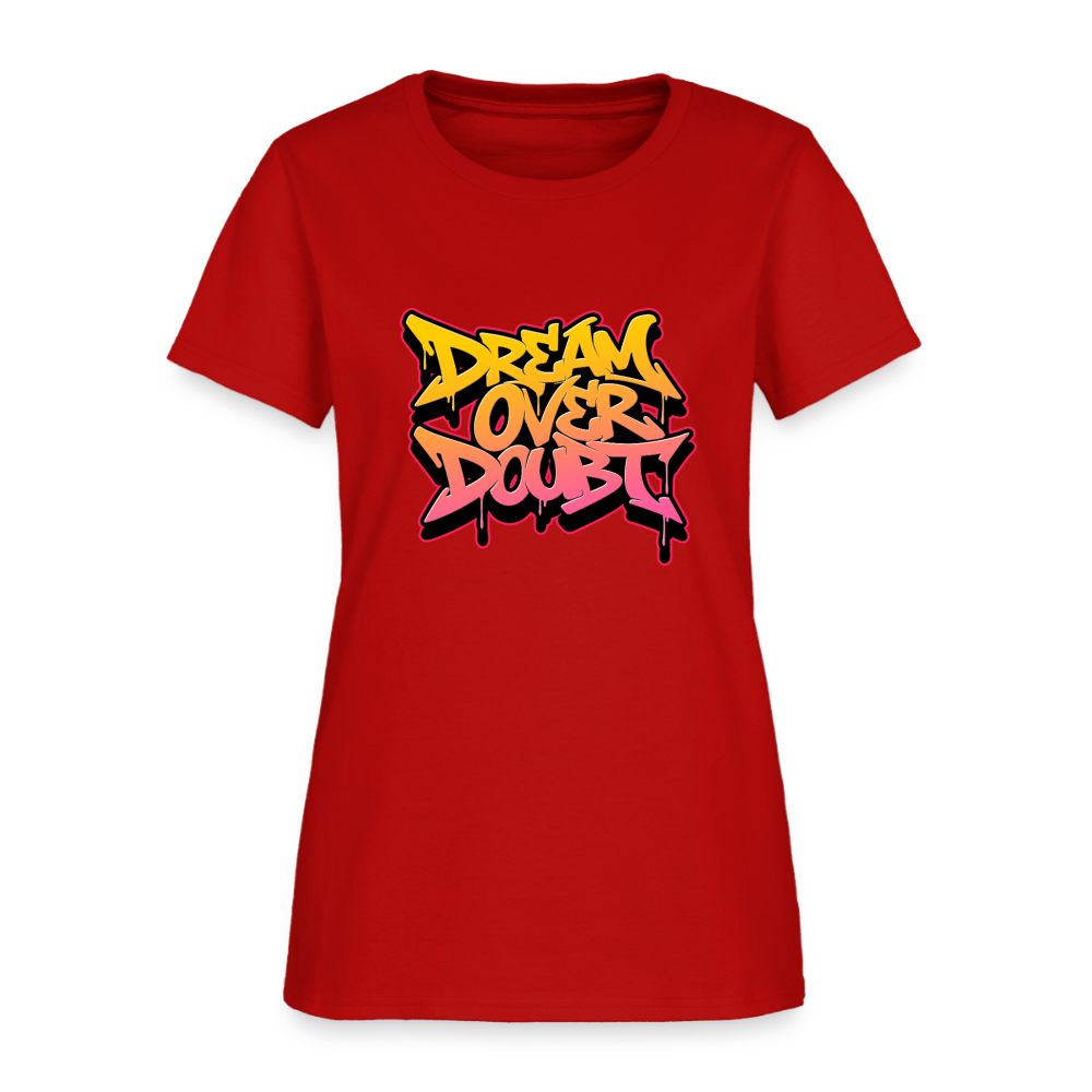 Dream over Doubt - Women's T-Shirt - red