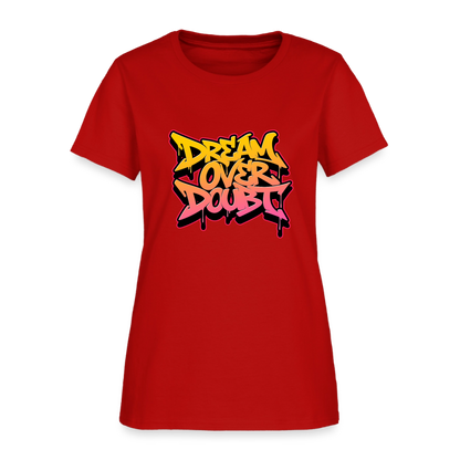 Dream over Doubt - Women's T-Shirt - red