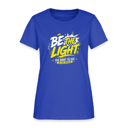 Be the Light -  Women's T-Shirt - royal blue