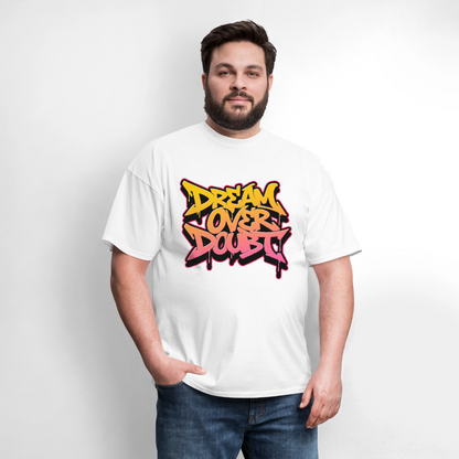 Dream Over Doubt - Graffiti Men's T-Shirt - white