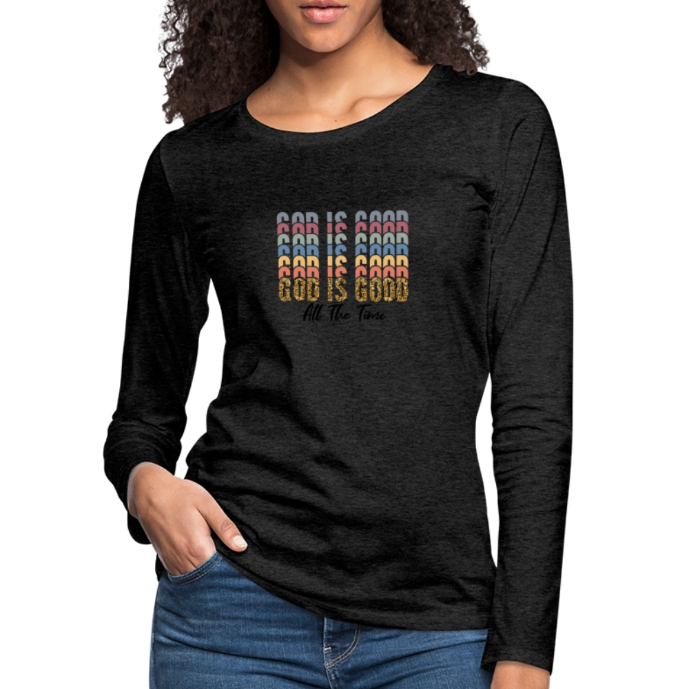 God is Good - Colorful Women's Long Sleeve T-Shirt - charcoal grey