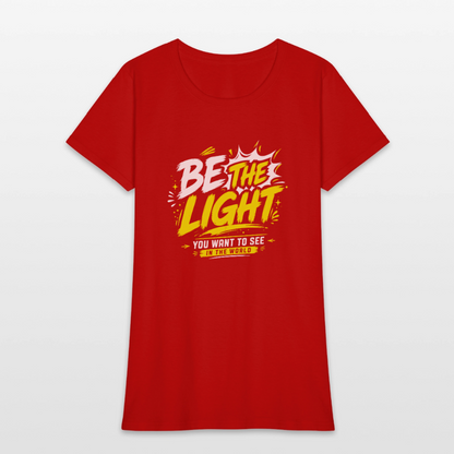Be the Light -  Women's T-Shirt - red