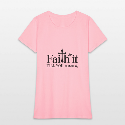 Have Faith - Women's T-Shirt - pink