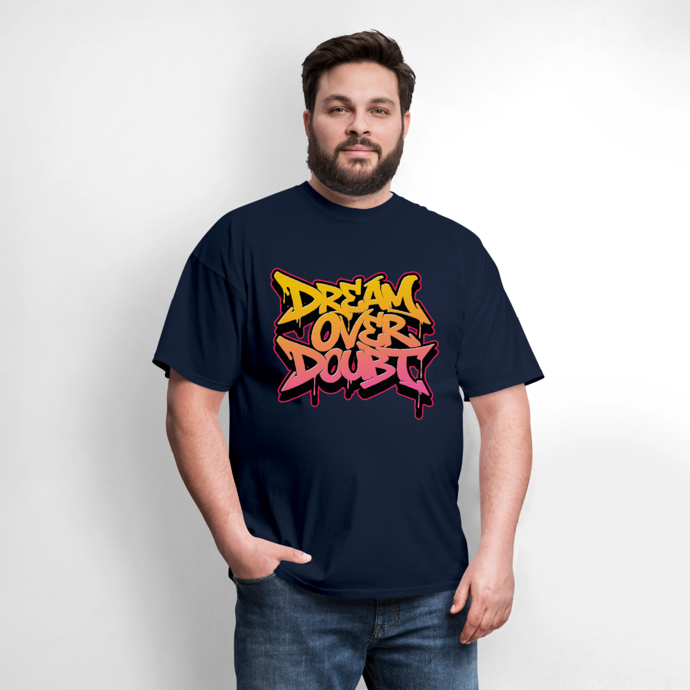 Dream Over Doubt - Graffiti Men's T-Shirt - navy